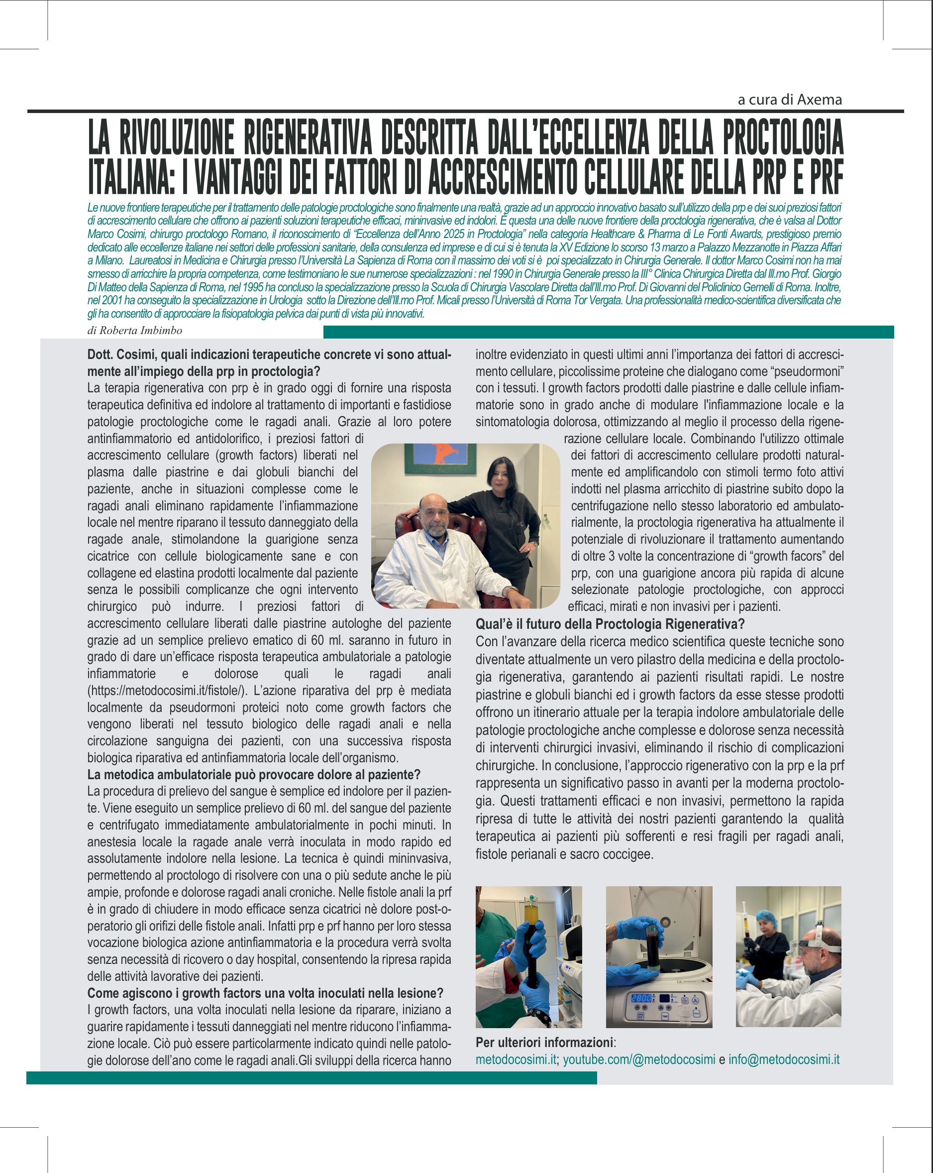 PANORAMA: LA RIVOLUZIONE RIGENERATIVA DESCRITTA DALL’ECCELLENZA DELLA PROCTOLOGIA ITALIANA: I VANTAGGI DEI FATTORI DI ACCRESCIMENTO CELLULARE DELLA PRP E PRF